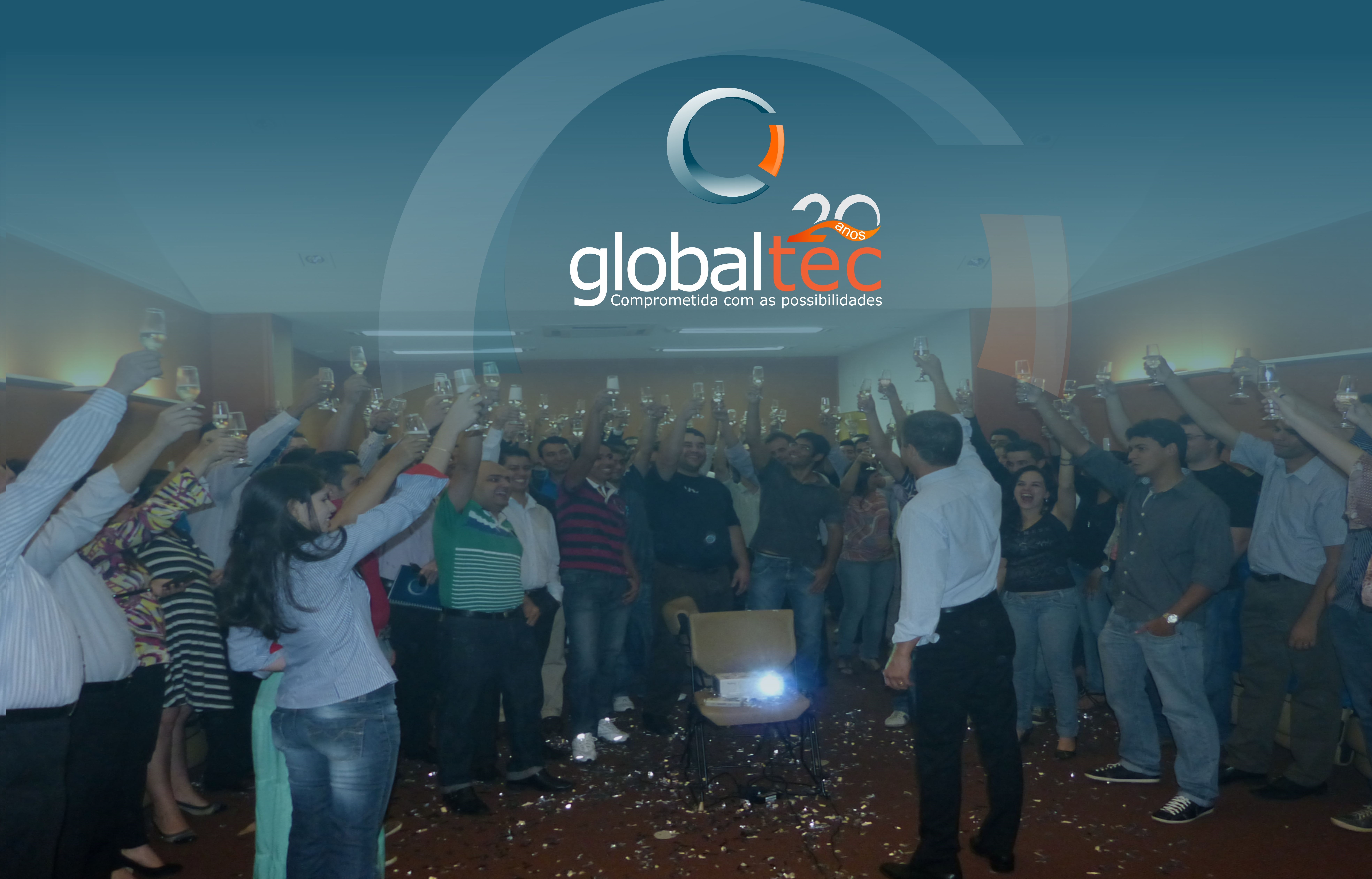 Globaltec 20 anos: infinitos agradecimentos aos nossos clientes